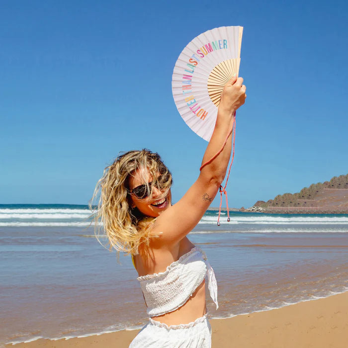 "HOTTER THAN LAST SUMMER" HAND FAN