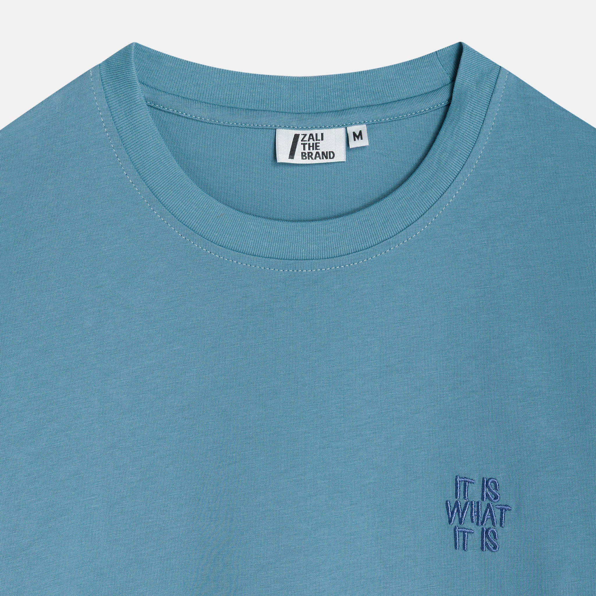 "IT IS WHAT IT IS" T-SHIRT BLUE