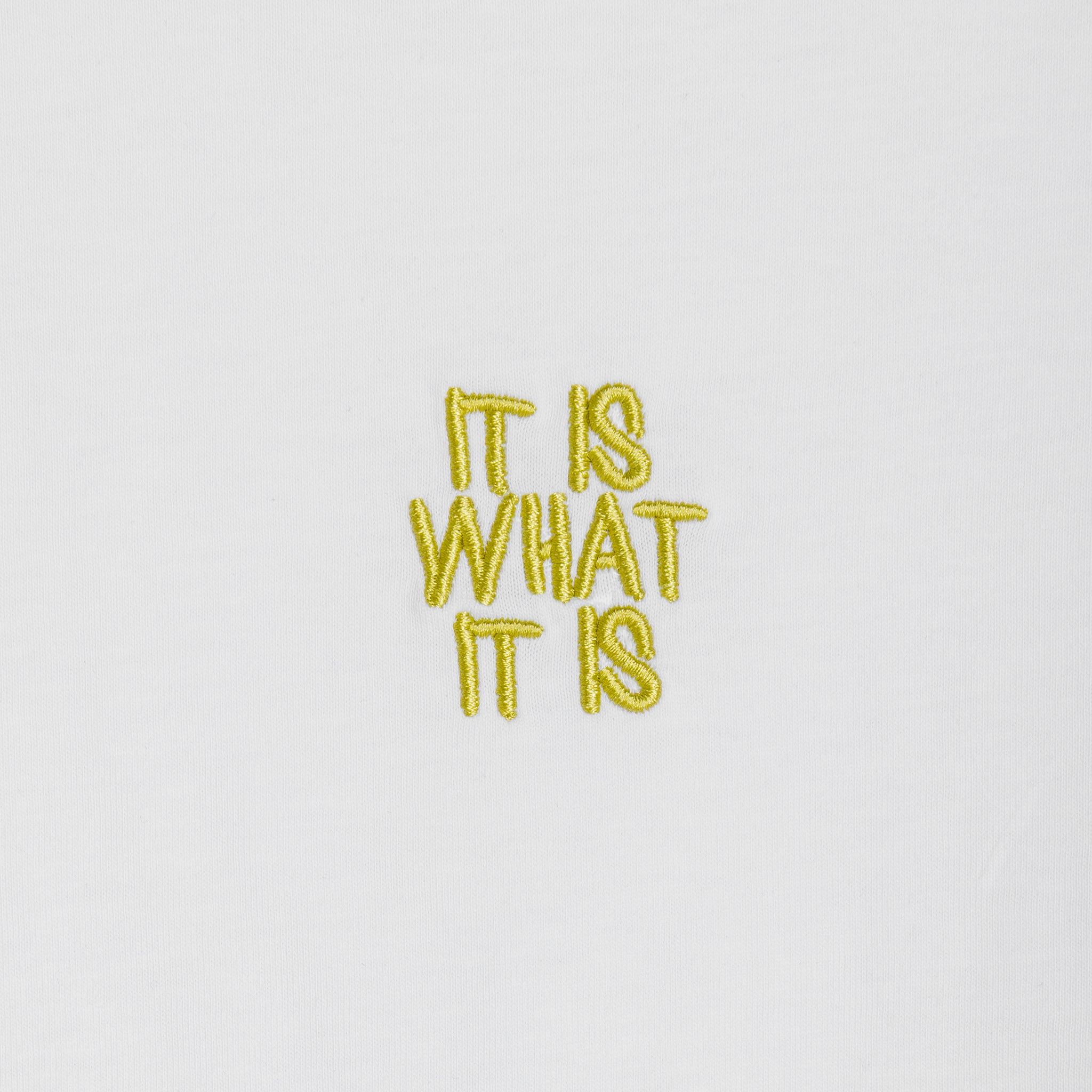 "IT IS WHAT IT IS" WOMEN T-SHIRT WHITE